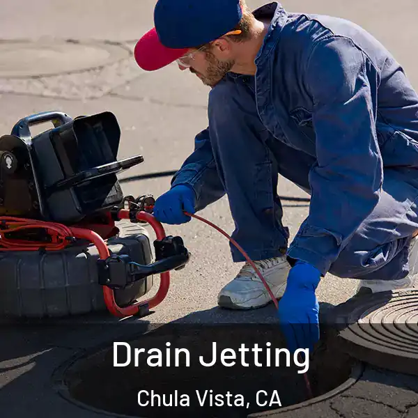  Drain Jetting Chula Vista, CA