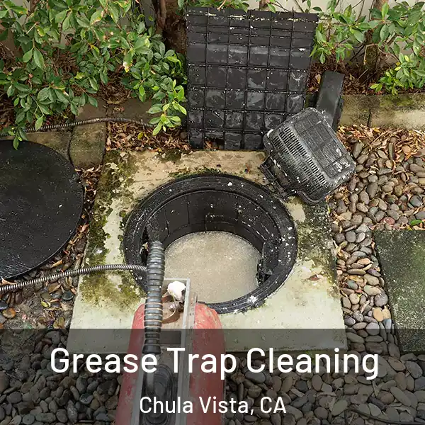  Grease Trap Cleaning Chula Vista, CA