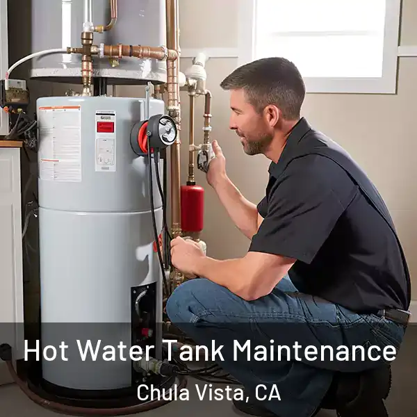  Hot Water Tank Maintenance Chula Vista, CA