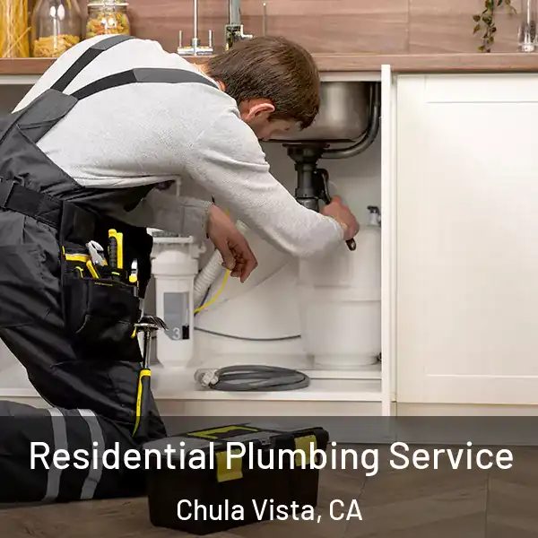  Residential Plumbing Service Chula Vista, CA