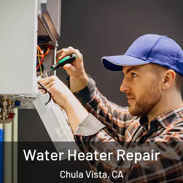  Water Heater Repair Chula Vista, CA