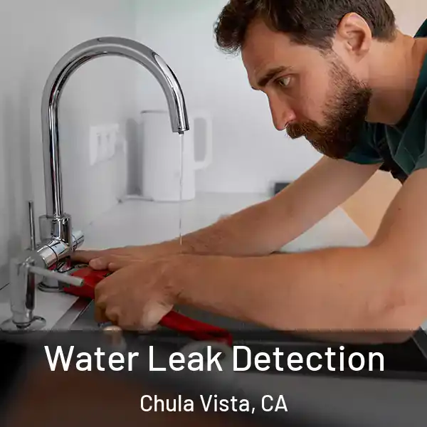  Water Leak Detection Chula Vista, CA